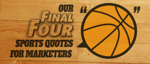 Sports Quotes for Marketers