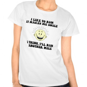 Cute running saying t-shirts