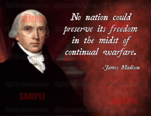 James Madison Anti-War Quote Poster