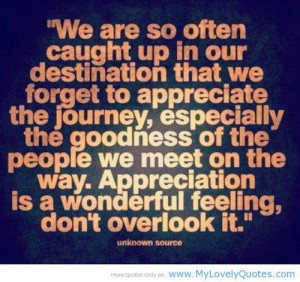 Appreciation is a wonderful feeling, don't overlook it - My Lovely ...
