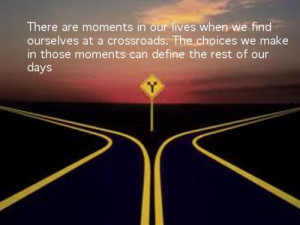 original, poem on the theme of Standing At A Crossroads.....