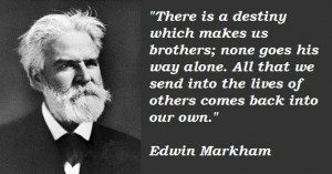 Edwin markham famous quotes 2