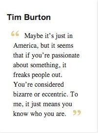 Tim Burton Quotes Tim burton quote.