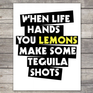 With Yellow When Life Hands You Lemons Quote Phrase For Man Cave Decor