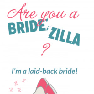 Quotes About Bridezilla