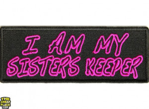 Am My Sisters Keeper Patch
