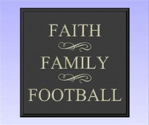 faith, family, football...And, If You Live 
