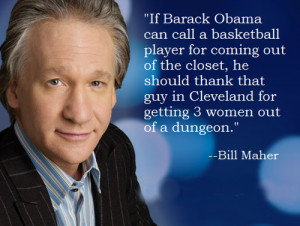 Bill Maher Quotes About Women Bill maher quotes (images)