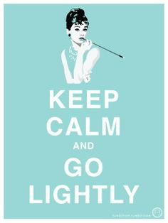 Holly Golightly Quotes | Holly Golightly | Things that make me smile ...