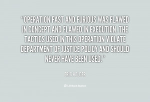 quote-Eric-Holder-operation-fast-and-furious-was-flawed-in-114071.png