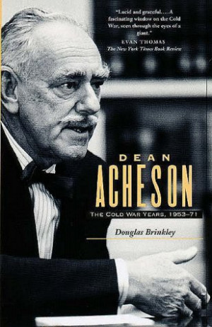 Dean Acheson History Quotes