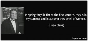 More Hugo Claus Quotes