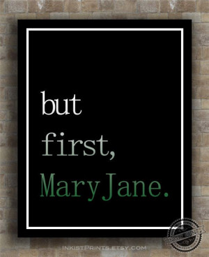But First Mary Jane marijuana by InkistPrints, $9.95 - Click on photo ...