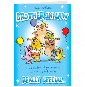 Happy Birthday Brother Funny Messages Really special brother-in-law