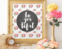 Inspirational Quote Printable Art Print, Be You Tiful Beautiful Quote ...