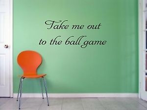 Wall-Sticker-TAKE-ME-OUT-TO-THE-BALLGAME-Quote-Vinyl-Decal-HB-39-A1