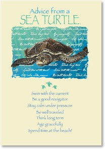 Blank Card with Quote / Saying - Advice from a SEA TURTLE | Your True ...