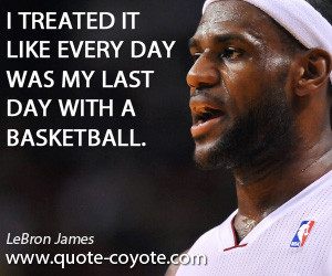 LeBron James Basketball Quotes