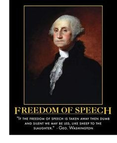 freedom of speech more george washington famous quotes speech quotes ...