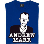 Andrew Marr T Shirt Former Independent editor BBC political editor