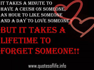 ... someone-but-it-takes-a-lifetime-to-forget-someone-love-failure-quotes
