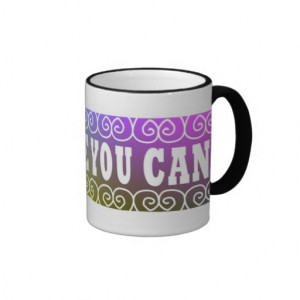 Three Word Quotes ~Believe You Can~ Mug