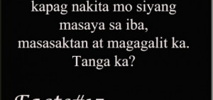 ... / Patama Quotes Tagalog / Sorry Tagalog Quotes / Tanga Love Quotes