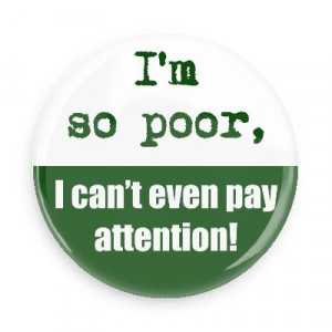 pay attention funny sayings hilarious sayings funny quotes popular pop