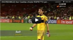 Iker Casillas chiede all'arbitro rispetto per l'Italia - VIDEO