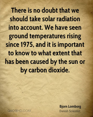 There is no doubt that we should take solar radiation into account. We ...