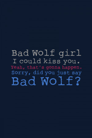 SPOILER - Bad Wolf Girl by inkandstardust