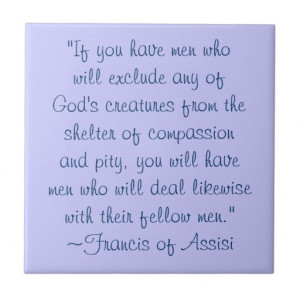 st_francis_of_assisi_animal_compassion_quote_tile ...