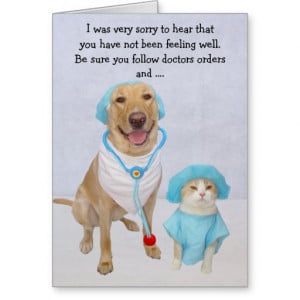 Funny Dog/Lab & Cat Get Well Cards