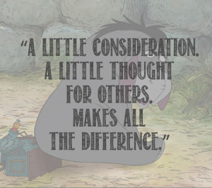 Winnie the Pooh Quotes a Little Consideration