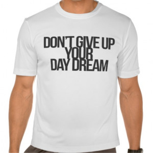 Inspirational and motivational quotes tshirts