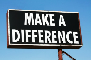 Everyone wants to make a difference