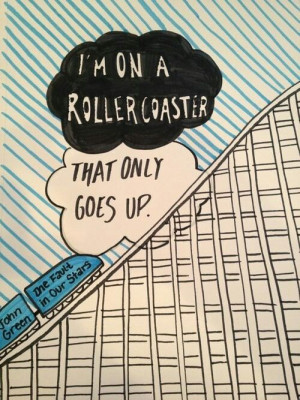 The Fault In Our Stars - like a rollercoaster