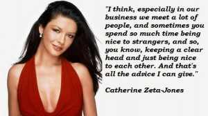 Catherine zeta jones quotes 5