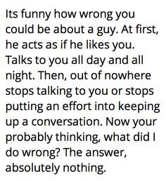 how wrong you could be a guy. At first, he acts like he likes you ...