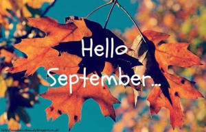 Hello September