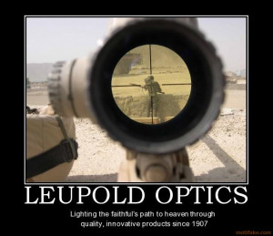 leupold optics demotivational poster tags sniper leupold