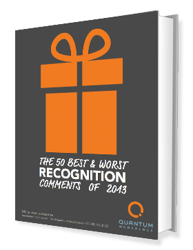 Quotes http://www.quantumworkplace.com/10-employee-recognition-quotes ...