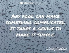 Quote by Woody Guthrie More