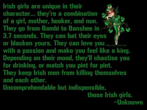 Irish girls - something rings very true about this one.....