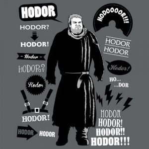 Hodor Quotes Game of Thrones T-Shirt