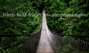 ... Life And Love: Offensive Quotes And The Bridge Picture On The Forest