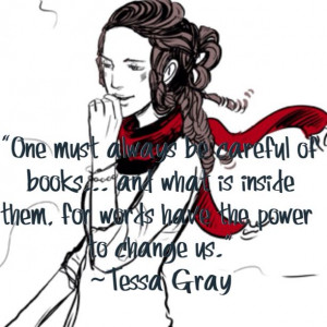 TID quote. Clockwork Angel. Tessa Gray.