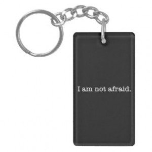 Am Not Afraid Inspirational Bravery Quote Acrylic Key Chains