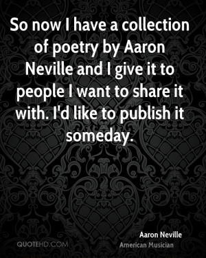 Aaron Neville Poetry Quotes