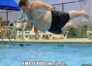 Empty Pool In 3… 2… - Funny Pictures, MEME and Funny GIF from ...